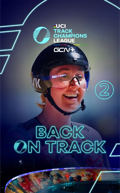 GCN-Back-On-Track---UCI-Track-Champions-League-Ep-2.jpg