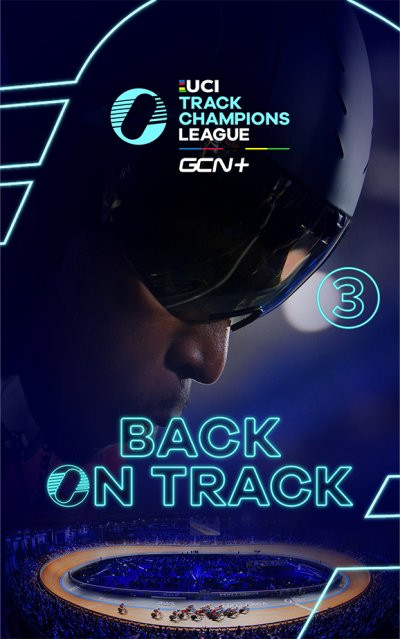 GCN-Back-On-Track---UCI-Track-Champions-League-Ep-3.jpg